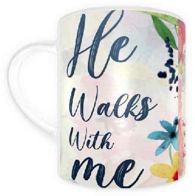 He Walks with me Printed Mug